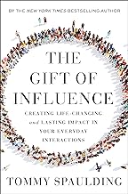 THE GIFT OF INFLUENCE