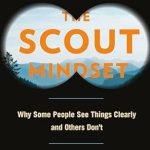 THE SCOUT MINDSET