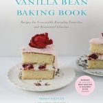 THE VANILLA BEAN BAKING BOOK