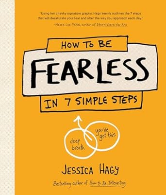 HOW TO BE FEARLESS