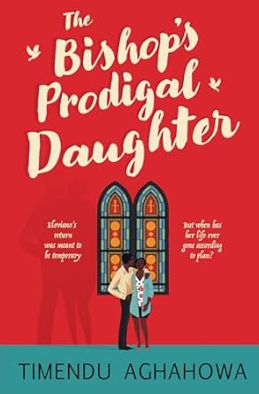 THE BISHOP’S PRODIGAL DAUGHTER