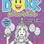 DORK DIARIES PARTY TIME