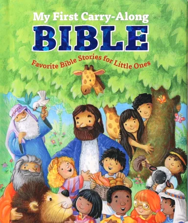 MY FIRST BIBLE FAVORITE BIBLE STORIES FOR LITTLE ONE BSN