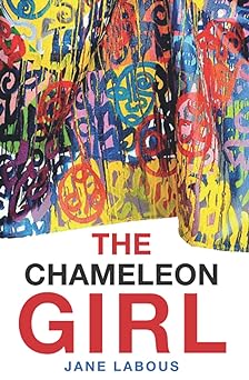 THE CHAMELEON GIRL BY JANE LABOUS