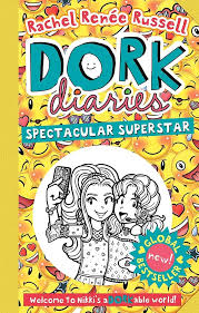 DORK DIARIES SPECTACULAR SUPER STAR