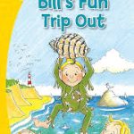 POPULAR REWARDS:BILL'S FUN TRIP OUT