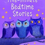 MK:FIVE MINUTE BEDTIME STORIES