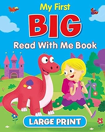 MY FIRST BIG READ WITH ME BOOK: LARGE PRINT