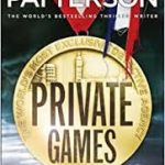 JAMES PATTERSON:PRIVATE GAMES