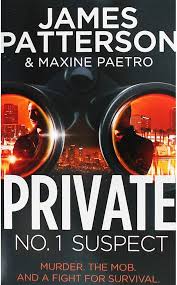 JAMES PATTERSON:PRIVATE NO 1 SUSPECT