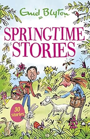 BLYTON;SPRINGTIME STORIES