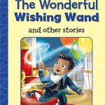 POPULAR REWARDS:THE WONDERFUL WISHING WAND