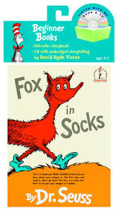 FOX IN SOCKS  BY DR. SEUSS