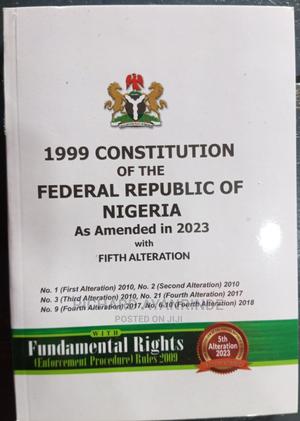 1999 CONSTITUTION OF THE FEDERAL REPUBLIC OF NIGERIA AS AMENDED IN 2023 WITH FIFTH ALTERATION (BIG BOOK)