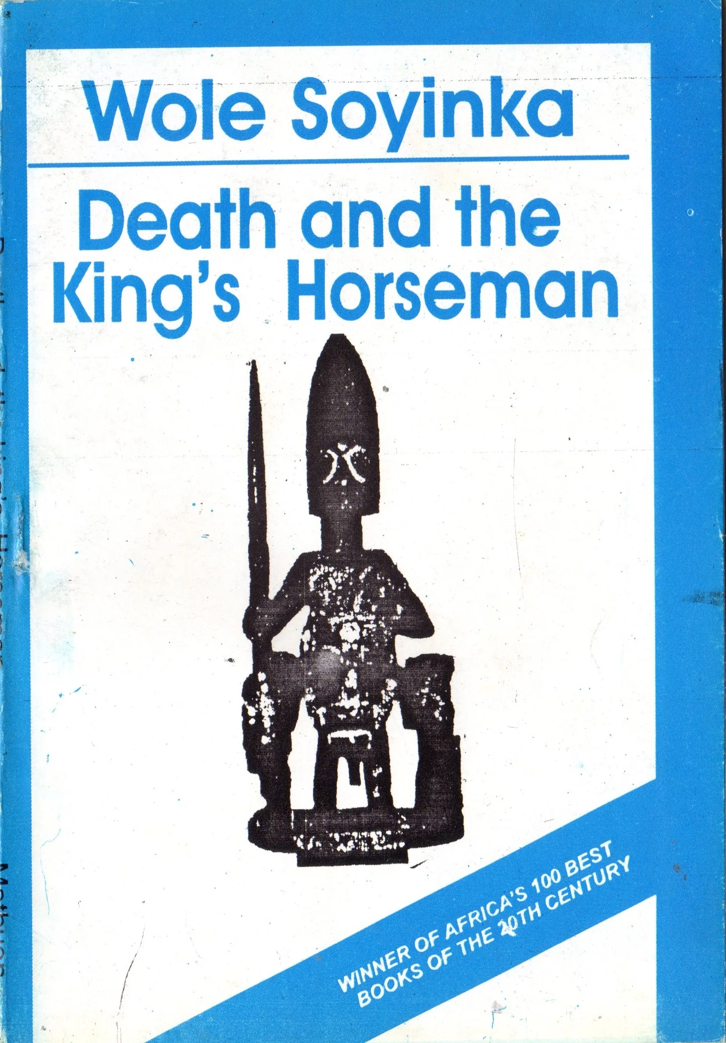 SOYINKA: DEATH AND THE KING’S HORSEMAN