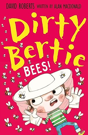 DIRTY BERTIE: BEES