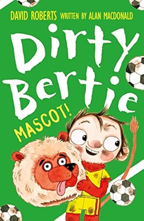 DIRTY BERTIE: MASCOT