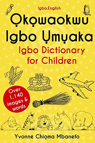 IGBO DICTIONARY FOR CHILDREN – IGBO AND ENGLISH