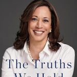 KAMALA HARRIS: THE TRUTH WE HOLD