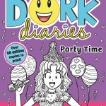 DORK DIARIES PARTY TIME