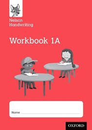 NELSON HANDWRITING WORKBOOK 1A