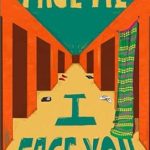 FACE ME I FACE YOU
