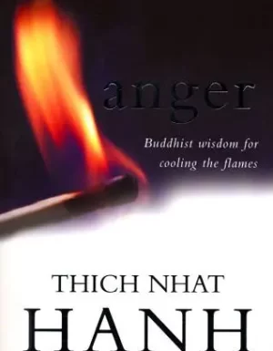 NHAT HANH: ANGER