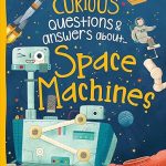 CURIOUS Q&A SPACE MACHINES