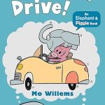 ELEPHANT & PIGGIE: LET’S GO FOR A DRIVE