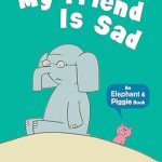ELEPHANT & PIGGIE: I BROKE MY TRUNK