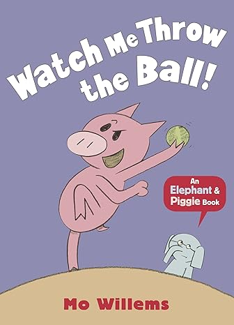 ELEPHANT & PIGGIE: WATCH ME THROW THE