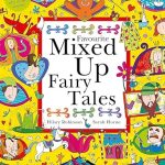 FAVOURITE MIXED UP FAIRY TALES