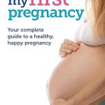 FIRST PREGNANCY