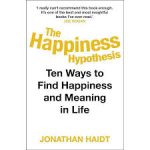 HAPPINESS HYPOTHESIS- TEN WAYS TO FIND