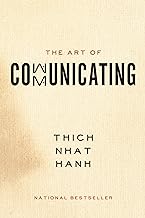 NHAT HANH: ART OF COMMUNICATING