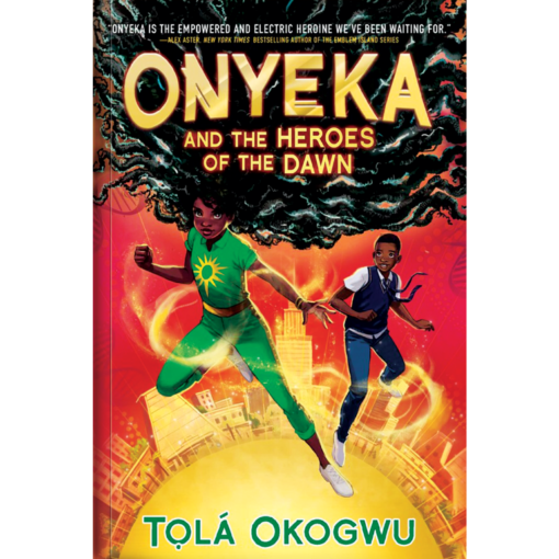 ONYEKA AND THE HEROS OF THE DAWN