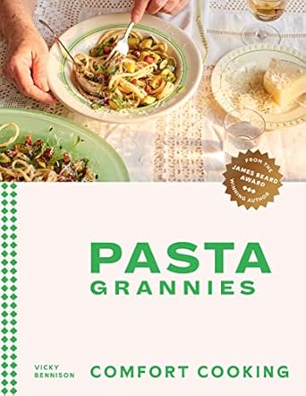 PASTA GRANNIES: COMFORT COOKING