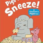 Z- ELEPHANT & PIGGIE: PIGS MAKE ME SNEE