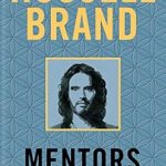 Mentors: How to Help and be Helped Hardcover