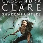 CASSANDRA CLARE: CITY OF FALLEN ANGELS