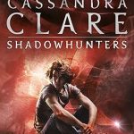 CASSANDRA CLARE: CITY OF GLASS