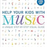 HELP YOUR KIDS WITH MUSIC, AGES 10-16 (GRADES 1-5)