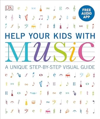 HELP YOUR KIDS WITH MUSIC, AGES 10-16 (GRADES 1-5)