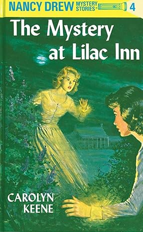 Nancy Drew Book 4: The Mystery at Lilac Inn HC