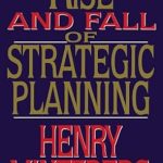Rise and Fall of Strategic Planning Hardcover