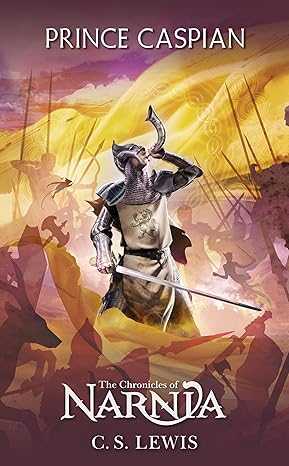THE CHRONICLES OF NARNIA: PRINCE CASPIAN BK 4