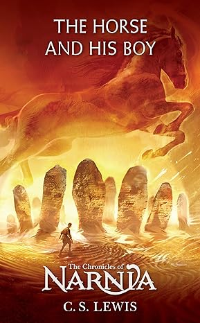 THE CHRONICLES OF NARNIA: THE HORSE AND HIS BOY BK 3