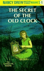 The Secret of the Old Clock (Nancy Drew, Book 1) Hardcover