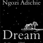 DREAM COUNT BY CHIMAMANDA NGOZI  ADICHE PB