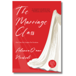THE MARRIAGE CLASS BY ADESUWA O'MAN NWOKEDI
